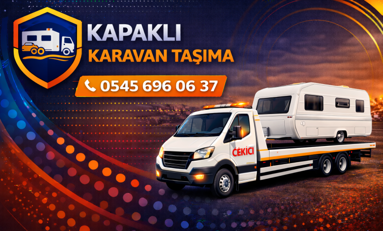 Kapaklı Karavan Taşıma